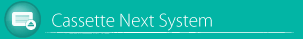 Cassete Next System