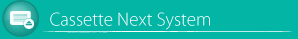 Cassete Next System